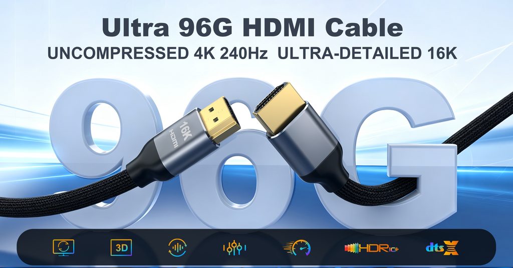 Ultra 96G HDMI Cable